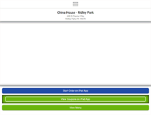 Tablet Screenshot of chinahouseridleypark.com